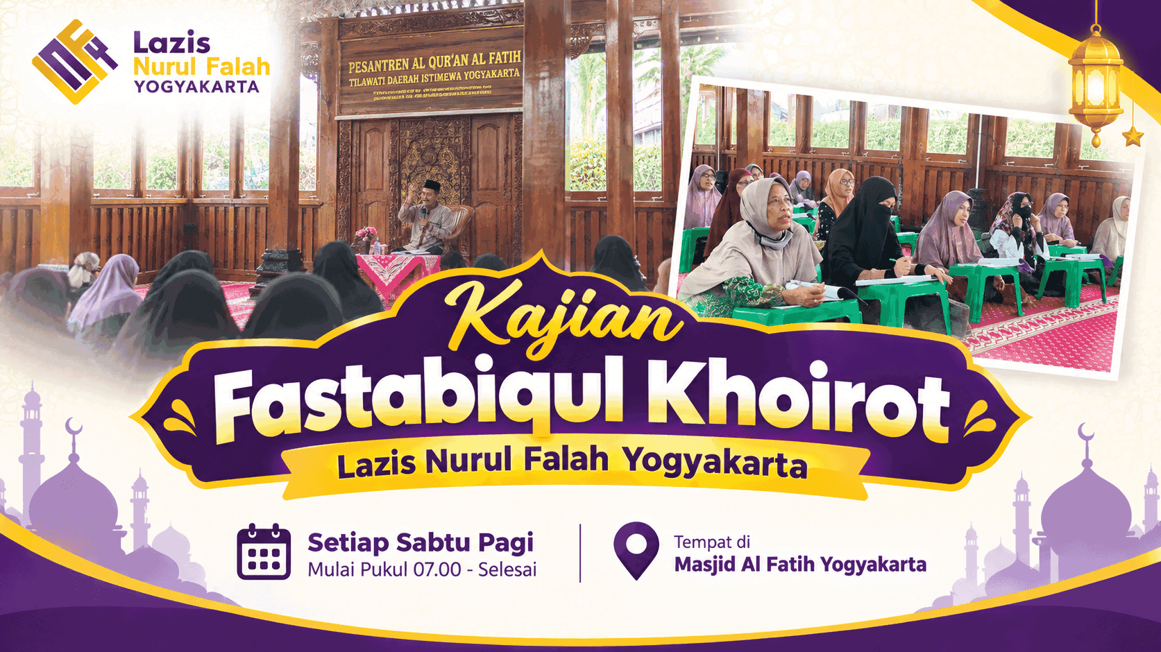 Kajian Fastabiqul Khoirot Lazis Nurul Falah Yogyakarta: Menguatkan Iman, Menambah Ilmu, dan Mempererat Ukhuwah