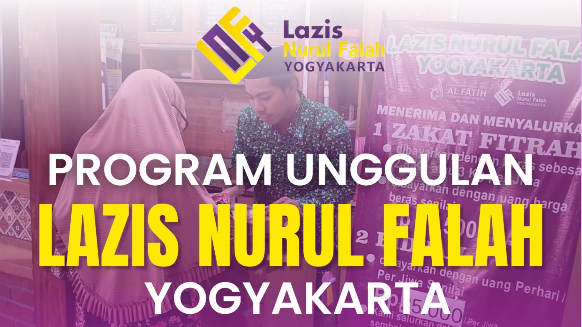 Mari Hadirkan Manfaat Bersama LAZIS Nurul Falah Yogyakarta